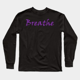 breathe Long Sleeve T-Shirt